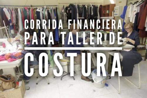 Corrida Financiera Taller De Costura