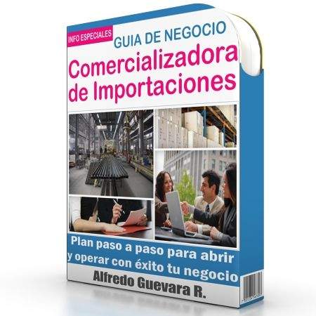 Como Abrir una Comercializadora de Importaciones