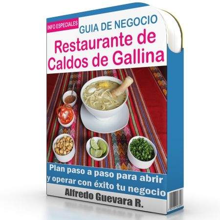 Como Abrir un Restaurante de Caldos de Gallina