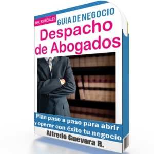 Como Abrir un Despacho de Abogados - Guía de Negocio