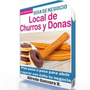 Como Abrir un Local de Churros y Donas - Guía de Negocio