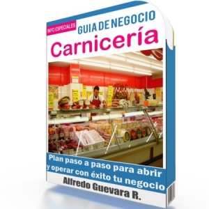 Como Abrir una Carniceria - Guía de Negocio