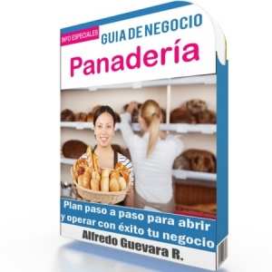 Como Abrir una Panadería - Guía de Negocio