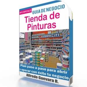 Como Abrir una Tienda de Pinturas - Guía de Negocio