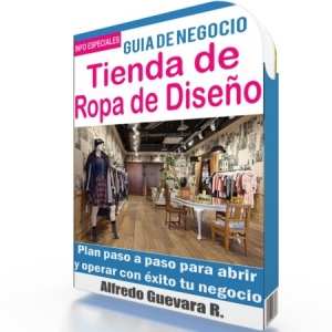 Como Abrir una Tienda de Ropa de Diseño - Guía de Negocio