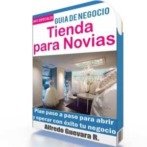 Como Abrir una Tienda para Novias - Guía de Negocio