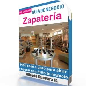 Como Abrir una Zapateria - Guía de Negocio