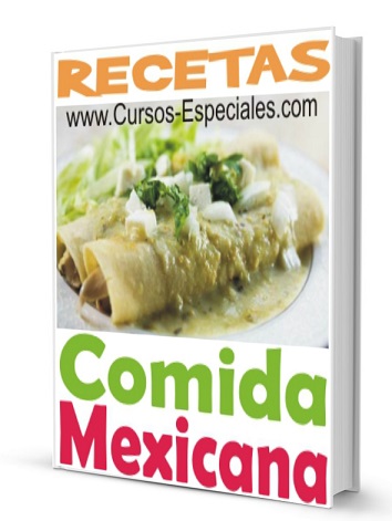 Recetas de Comida Mexicana Fáciles - RECETARIOS Y MANUALES