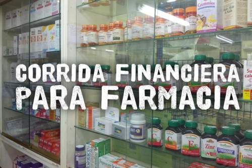 Corrida Financiera para Farmacia