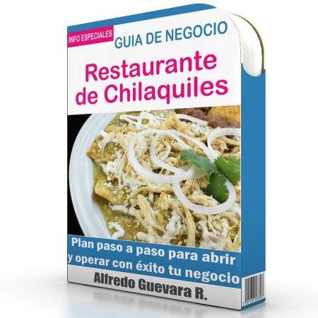 Como Abrir un Restaurante de Chilaquiles