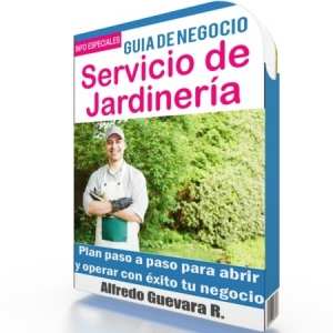 Como Abrir un Servicio de Jardinería - Guía de Negocio