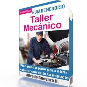 Como Abrir un Taller Mecanico - Guía de Negocio