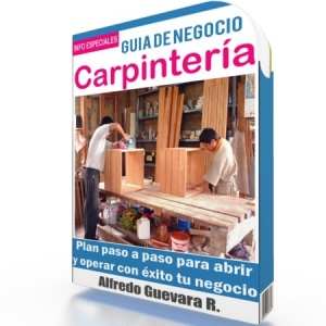 Como Abrir una Carpintería - Guía de Negocio