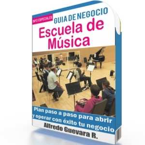 Como Iniciar una Escuela de Música - Guía de Negocio