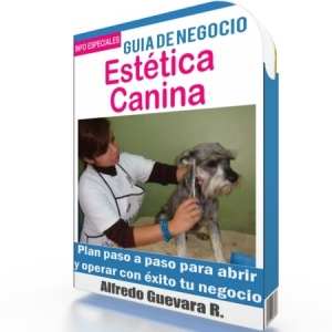 Como Abrir una Estética Canina - Guía de Negocio