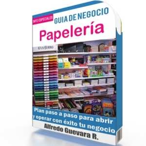 Como Abrir una Papelería - Guía de Negocio