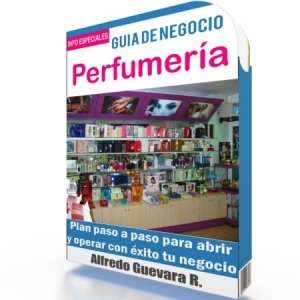 Como Abrir una Perfumería - Guía de Negocio