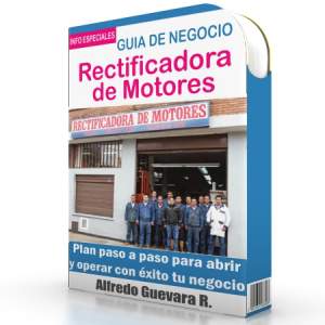 Como Abrir una Rectificadora de Motores - Guía de Negocio