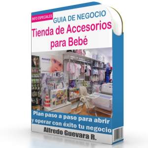 Como Abrir una Tienda de Accesorios para Bebés - Guía de Negocio