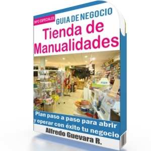 Como Abrir una Tienda de Manualidades - Guía de Negocio